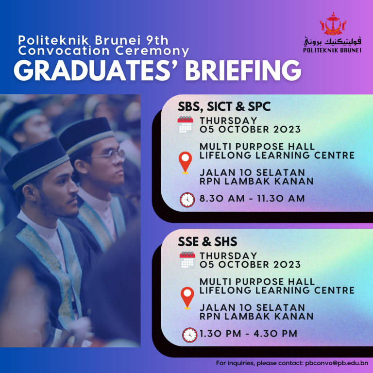 Politeknik Brunei 9th Convocation Ceremony Graduates’ Briefing